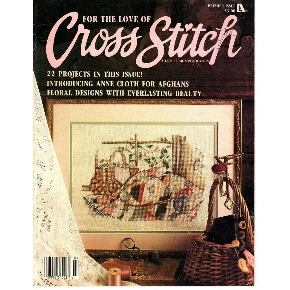 Leisure Arts For The Love Of Cross Stitch Premier Issue Magazine